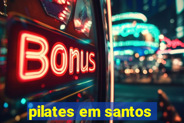 pilates em santos